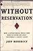 Without Reservation by Jeff Benedict