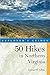 Explorer's Guide 50 Hikes i...