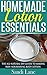 Homemade Lotion Essentials by Sandi Lane