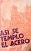 Así se templó el acero