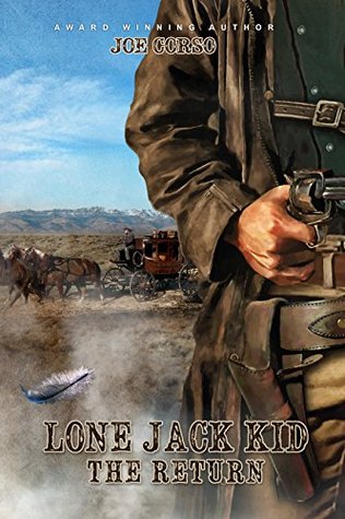 The Return (Lone Jack Kid, #2)