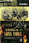 Rebelião Em Nova York