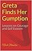 Greta Finds Her Gumption: Lessons on Bullying, Courage, and Self Esteem