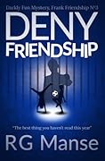 Deny Friendship