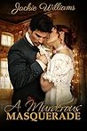 A Murderous Masquerade by Jackie Williams