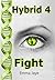 Fight (Hybrid #4)