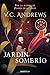 Jardín sombrío (Saga Dollanganger 5) (Spanish Edition)