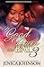 In Good Times and Bad 3 by Jenica Johnson