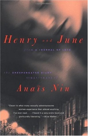 Henry and June: The Unexpurgated Diary of Anaïs Nin, 1931-1932 (Paperback)