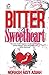 Bitter Sweetheart