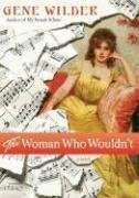 The Woman Who Wouldn't (Hardcover)