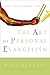 The Art of Personal Evangelism by Will McRaney