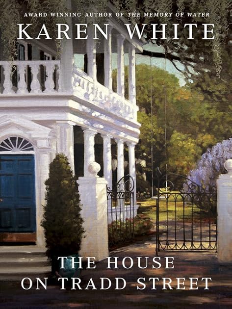 The House on Tradd Street (Tradd Street, #1)