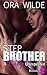 STEPBROTHER by Ora Wilde