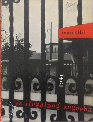 Iz ilegalnog Zagreba 1941. (Hardcover)