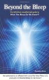 Beyond the Bleep: The Definitive Unauthorized Guide to What the Bleep Do We Know!? (Disinformation Movie & Book Guides) Beyond the Bleep: The Definitive Unauthorized Guide to What the Bleep Do We Know!? (Disinformation Movie & Book Guides)