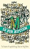 M is for Autism by Limpsfield Grange School