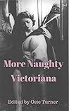 More Naughty Victoriana