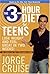 The 3-Hour Diet for Teens: Lose Weight and Feel Great in Two Weeks!