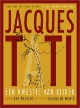 Jaqcues Tati: Een kwestie van kijken