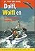 Dolfi, Wolfi en een gevaarlijk booreiland (De spannende avonturen met Dolfi, #12)