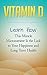 Vitamin D: Learn How This Miracle Micronutrient Is The Link To Your Happiness and Long Term Health