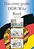 Das erste große DDR-Witz Buch: 500 originale und kommentierte DDR-Witze, eine historische Sammlung