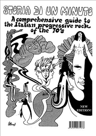 Storia di un minuto (new 2015 edition): a guide to the Italian progressive rock of the 70's