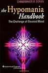 The Hypomania Handbook: The Challenge of Elevated Mood