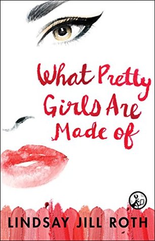 What Pretty Girls Are Made Of (Kindle Edition)
