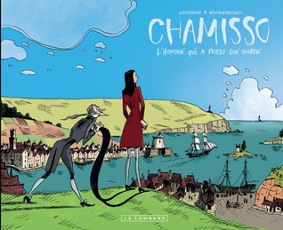 Chamisso, l'homme qui a perdu son ombre (Romantica, #2)