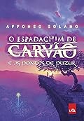 O Espadachim de Carvão e as Pontes de Puzur