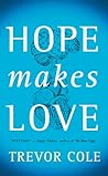 Hope Makes Love