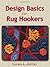 Design Basics for Rug Hookers