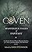 Coven: Masterful Tales of F...