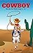 Children's eBooks: Cowboy kids(Childrens Adventure ebook)(Bedtime Stories For Kids Ages 3-9)