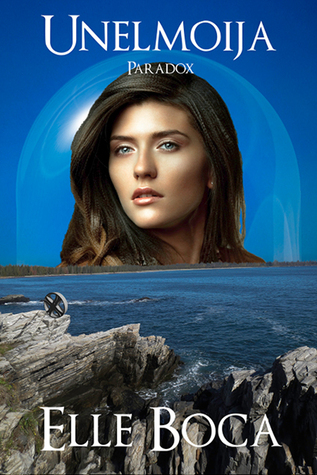 Unelmoija: Paradox (Weeia, #5)