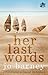 Her Last Words