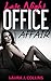 Erotica: Late Night Office Affair: The contemporary passion story (Hot Erotica, Job Affair, Sex In The Office, Sex Story)