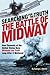 The Battle of Midway: Searching for the Truth