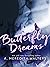 Butterfly Dreams
