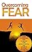 Overcoming fear:: learn to ...