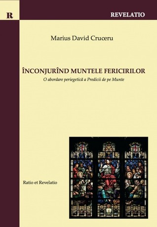 Înconjurînd Muntele Fericirilor: o abordare periegetică a Predicii de pe Munte