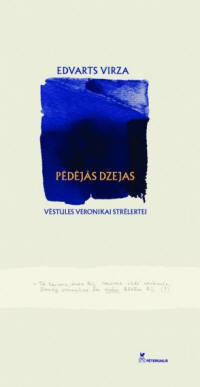 Pēdējā dzeja. Vēstules Veronikai Strēlertei