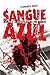 Sangue Azul by Leornado Gudel
