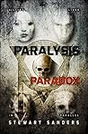 Paralysis Paradox