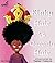 Kinky Hair is Queenly Hair by Dynast Amir