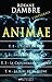 Animae - l'Intégrale by Roxane Dambre