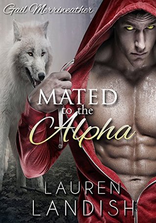 Mated To The Alpha (The Chosen, #1)