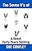 The Seven V's of A Great Early Years Setting (Alphabet Sevens)